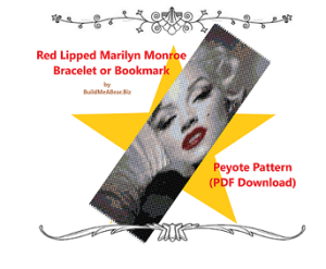 The Beautiful Marilyn Manroe Bracelet Pattern (PDF DOWNLOAD)