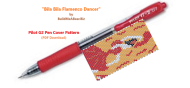 Bila Bila Flamanco Dancer G2 Pen Pattern (PDF DOWNLOAD)